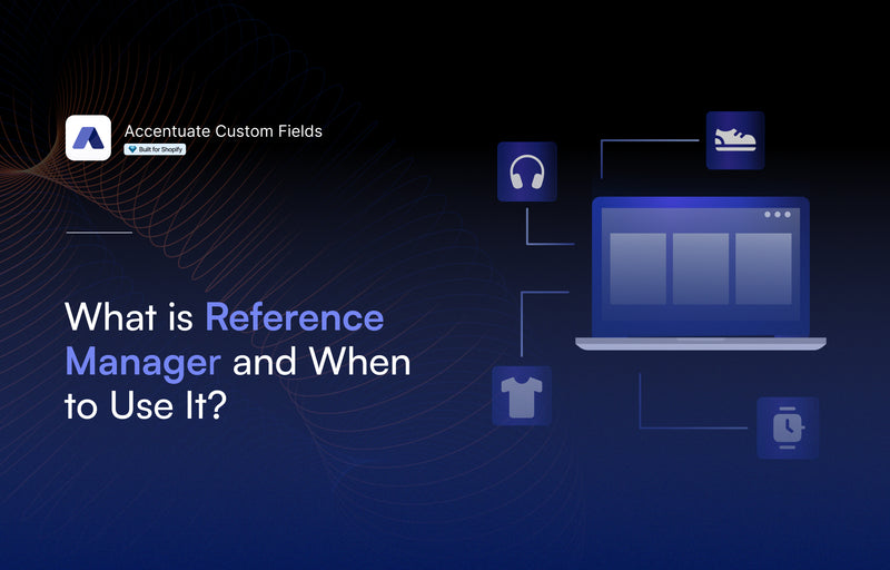 What is Reference Manager and When to Use It?