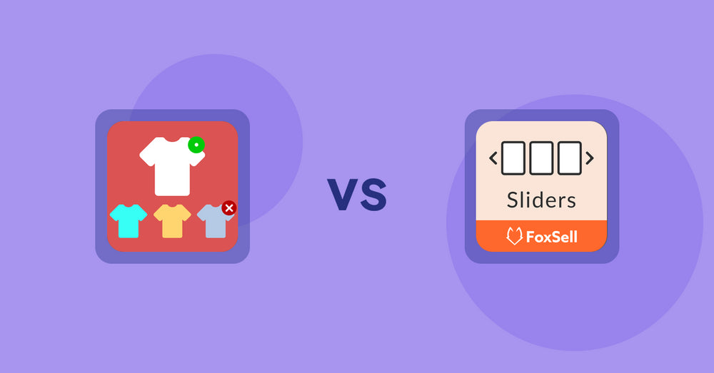 Shopify Product Display Apps: ST: Product & Collection Sort vs FoxSell Slider & Carousel