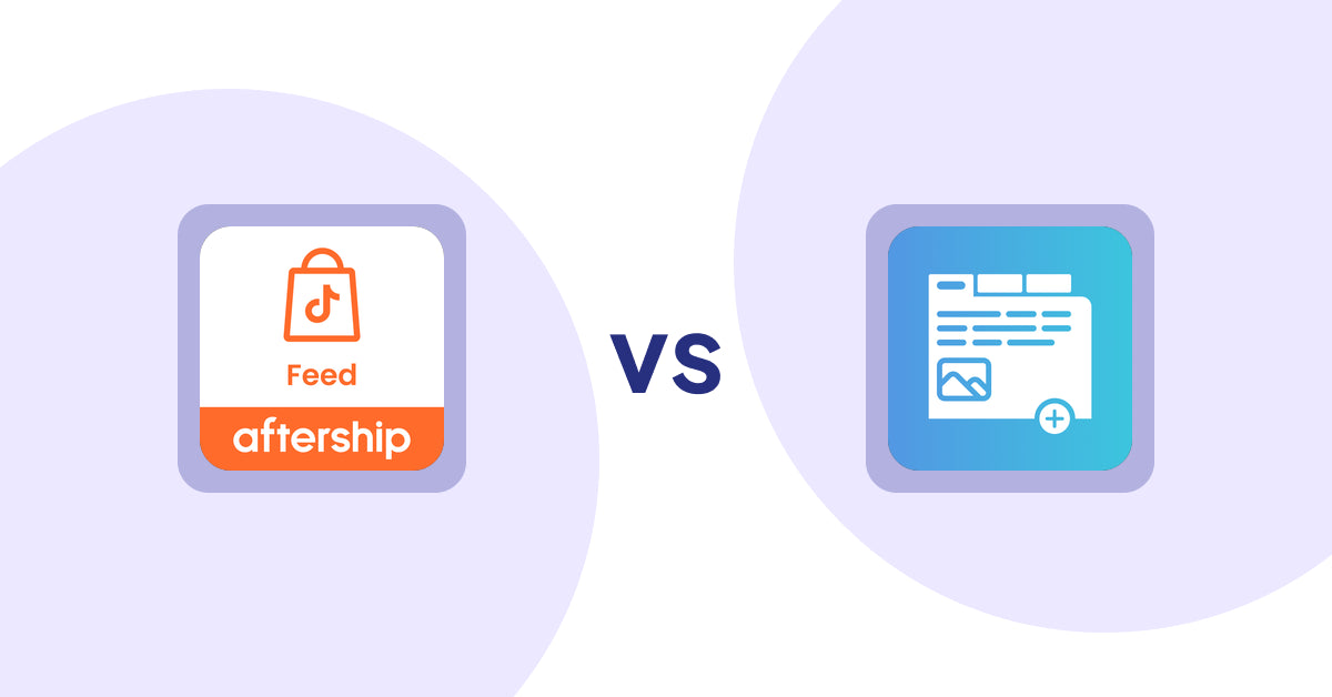 Shopify Product Display Apps: AfterShip Feed for TikTok Shop vs Advanced Product Tabs