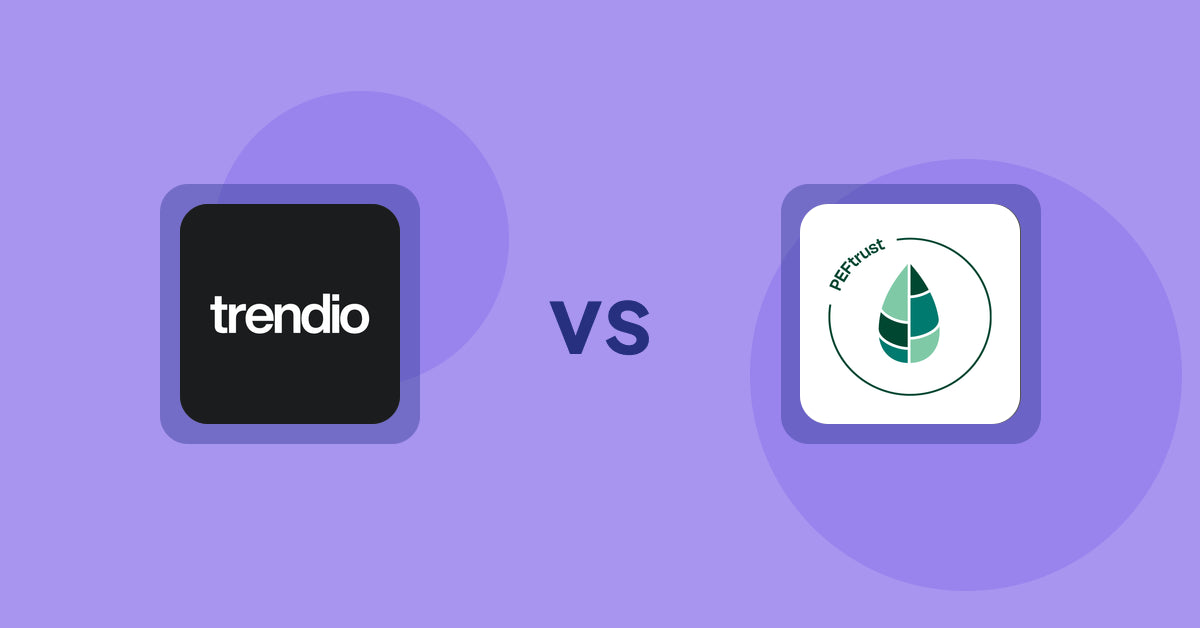 Shopify Product Display Apps: Trendio vs Peftrust