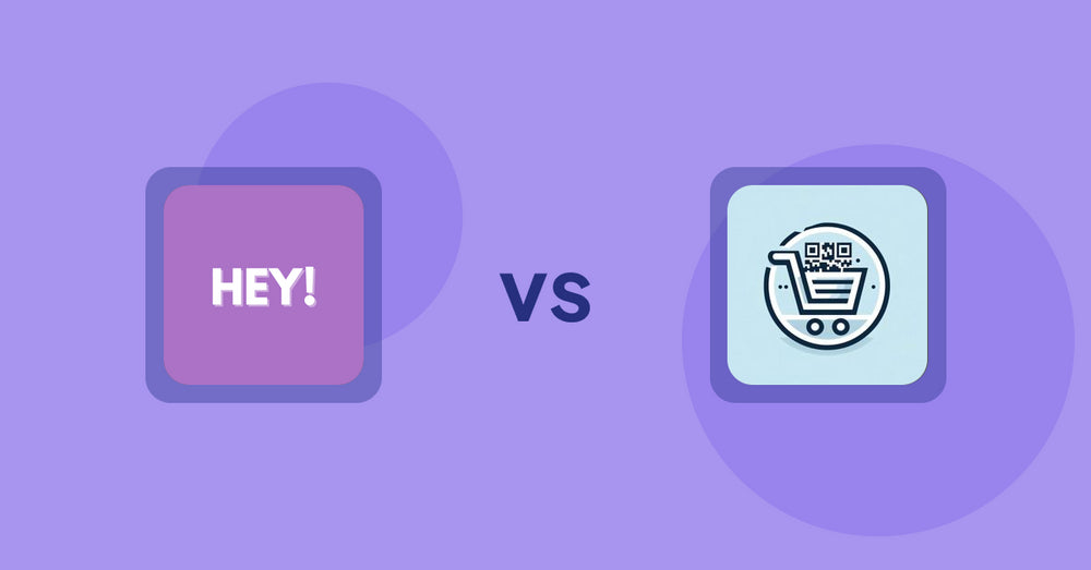 Shopify Product Display Apps: Hey! Product Page Banner & Text vs QR Cartify