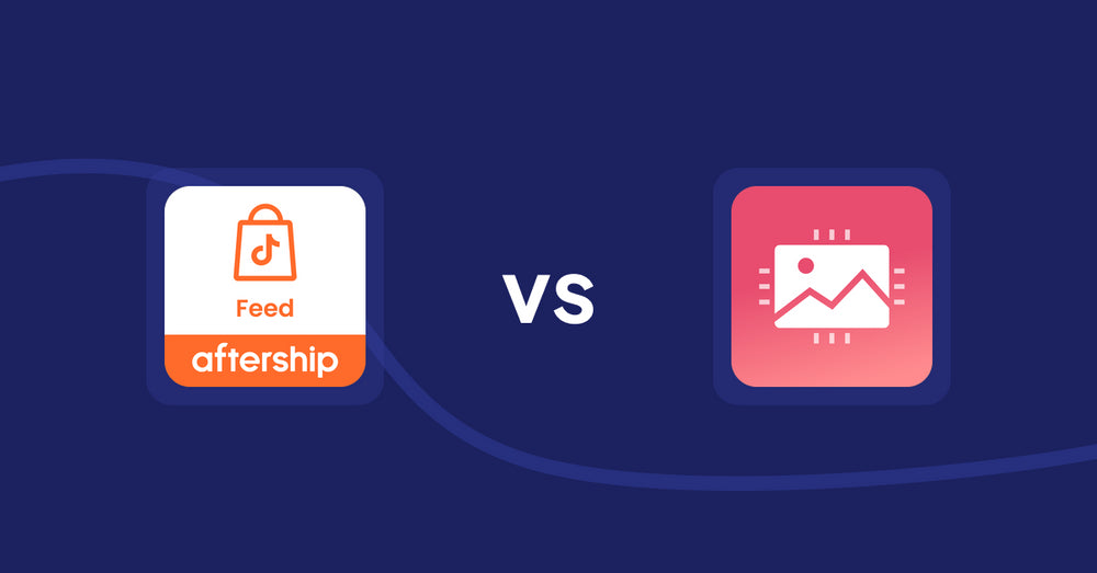 Shopify Product Display Apps: AfterShip Feed for TikTok Shop vs XO Image Styles