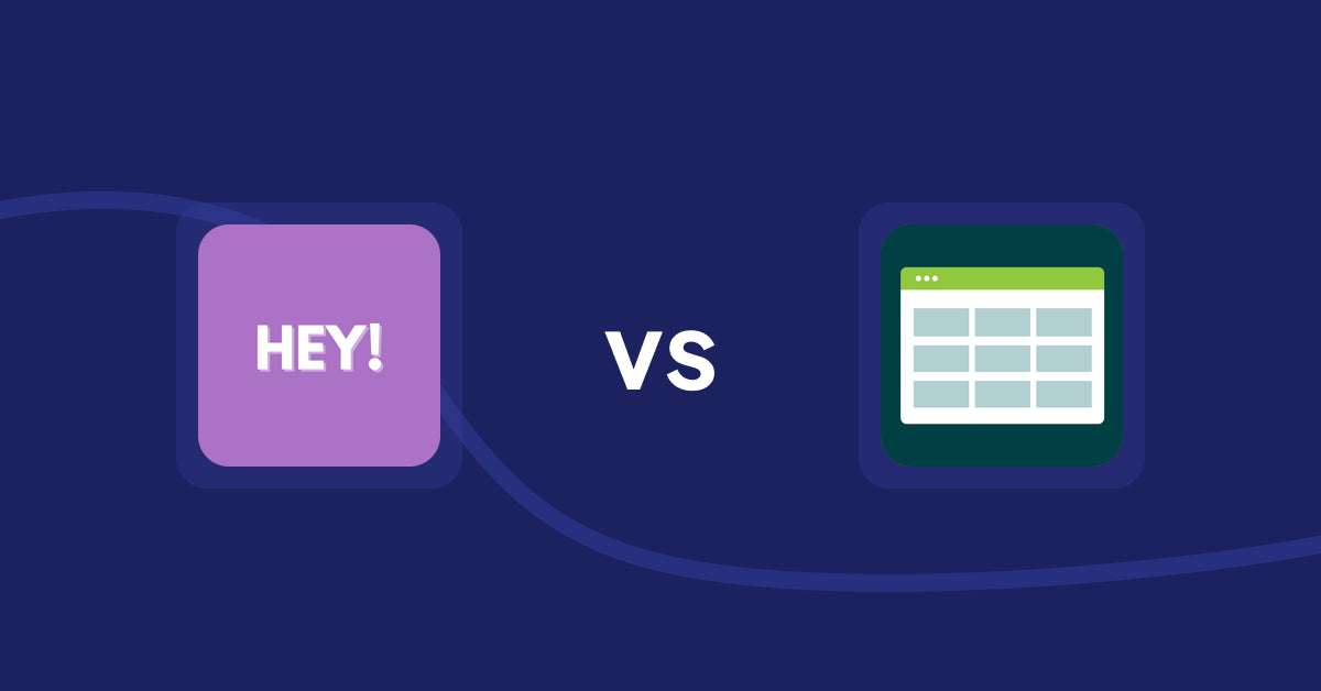 Shopify Product Display Apps: Hey! Product Page Banner & Text vs. Product Table
