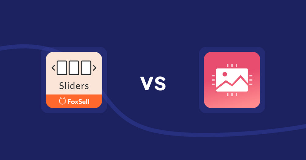 Shopify Product Display Apps: FoxSell Slider & Carousel vs XO Image Styles
