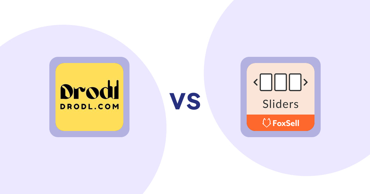 Shopify Product Display Apps: Drodl: Hide SoldOut Products vs FoxSell Slider & Carousel