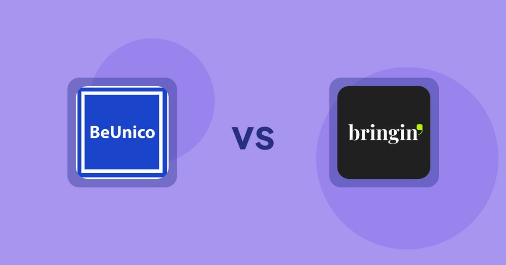 Shopify Product Display Apps: BeUnico vs Bringin