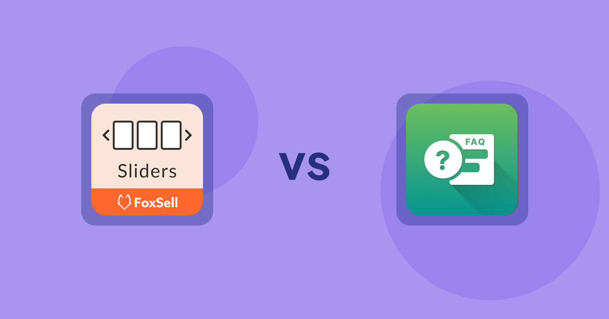 Shopify Product Display Apps: FoxSell Slider & Carousel vs FAQ Expert: Product FAQ