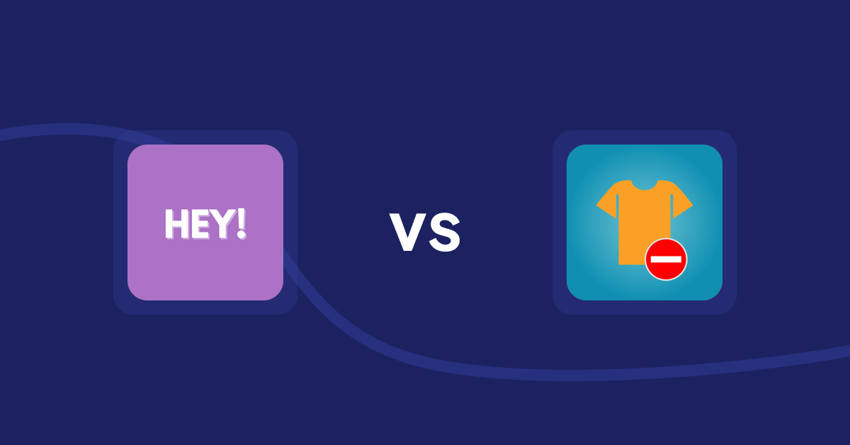Shopify Product Display Apps: Hey! Product Page Banner & Text vs. Products Unavailable