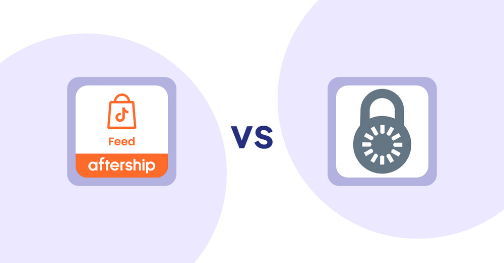 Shopify Product Display Apps: AfterShip Feed for TikTok Shop vs. Reveal Lock Manager