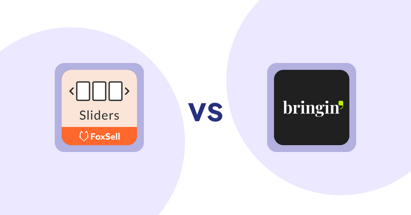 Shopify Product Display Apps: FoxSell Slider & Carousel vs Bringin