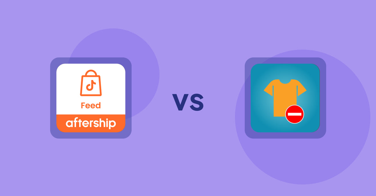 Shopify Product Display Apps: AfterShip Feed for TikTok Shop vs Products Unavailable