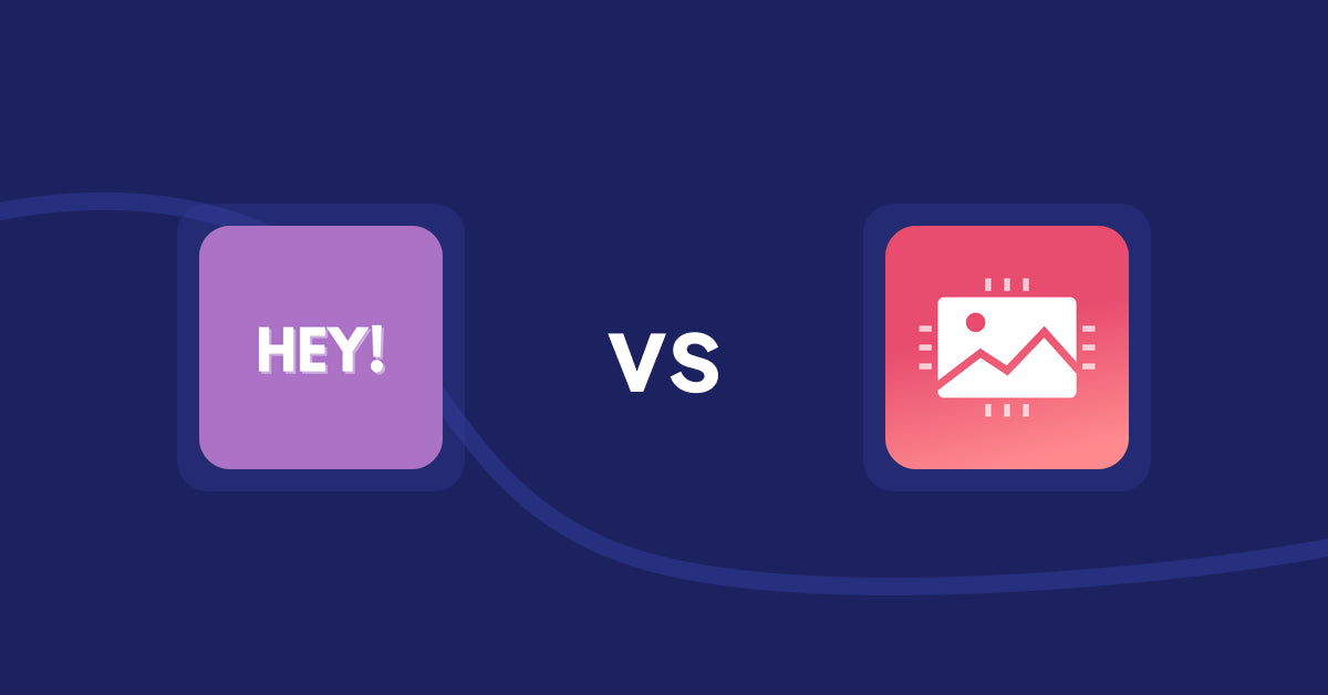 Shopify Product Display Apps: Hey! Product Page Banner & Text vs. XO Image Styles