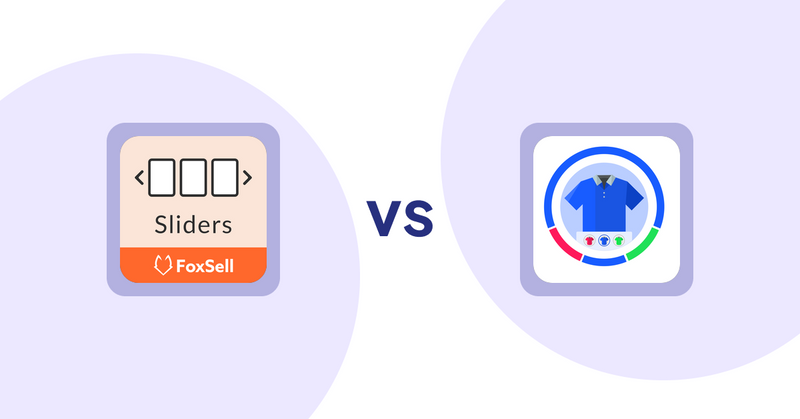 Shopify Product Display Apps: FoxSell Slider & Carousel vs EVS ‑ Easy Variation Swatches