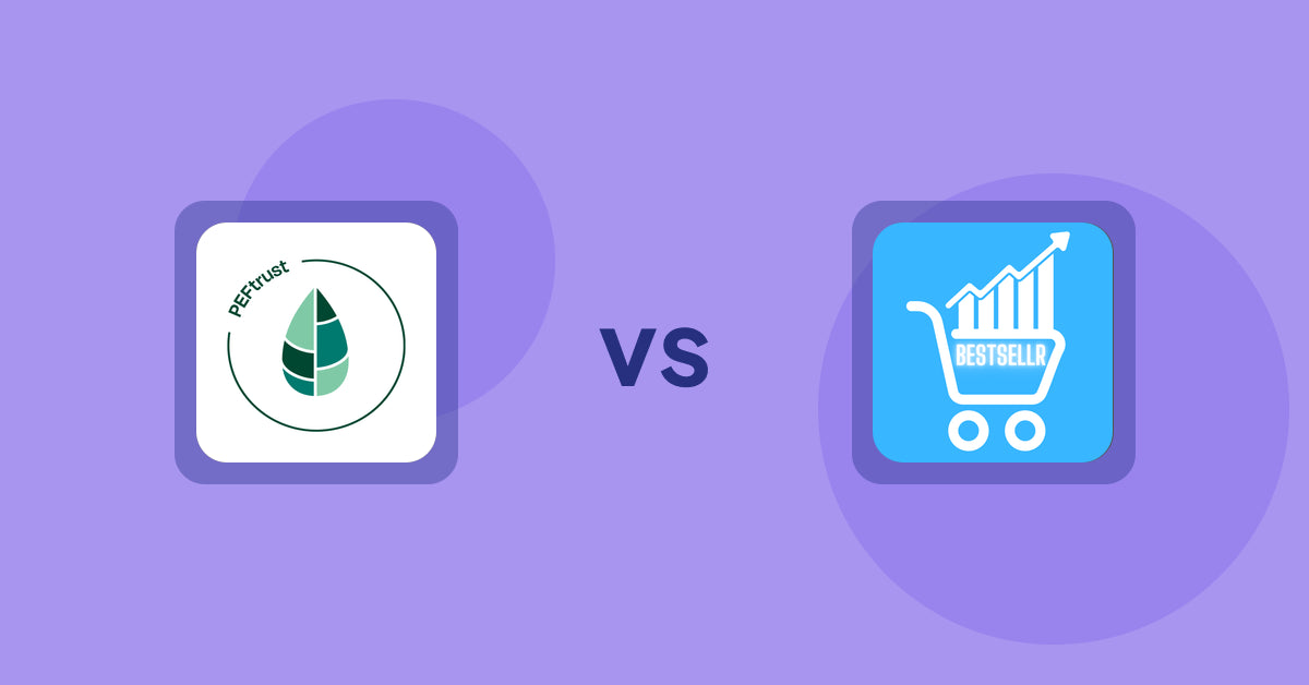 Shopify Product Display Apps: Peftrust vs Bestsellr