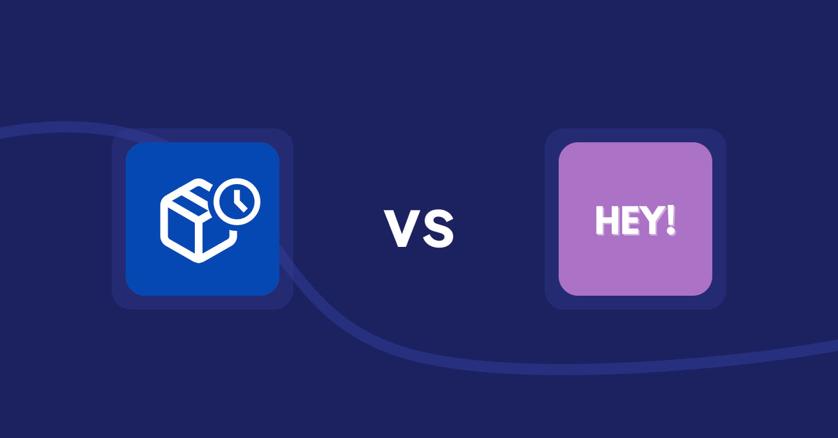 Shopify Product Display Apps: PreOrder Alpha vs. Hey! Product Page Banner & Text